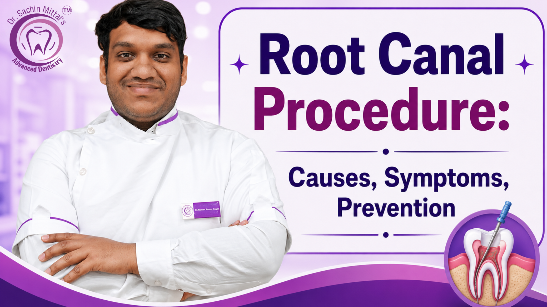 Root Canal Procedure: Causes, Symptoms, Prevention